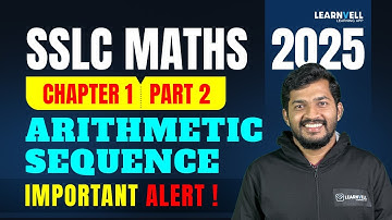 SSLC Maths 2025 | Chapter 1: Arithmetic Sequence | Part 02 | Learnvell SSLC