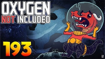 Oxygen Not Included: Oassise – Let’s Play Stream Archive Part 193