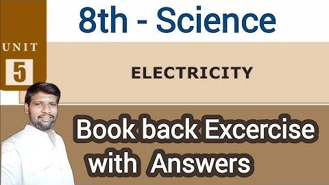 8th Science - Unit - 5 - Electricity - Book back Excercise with Answers @chemistrywithmohan9293