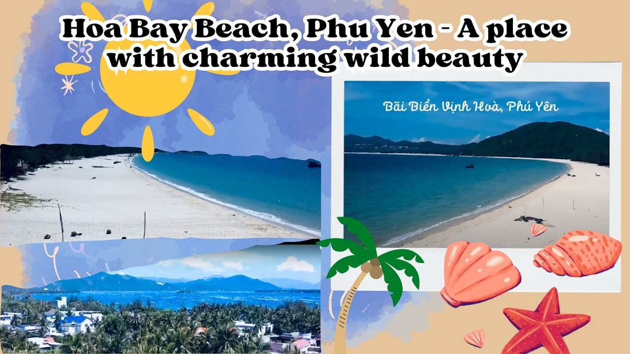 Hoa Bay Beach, Phu Yen - A place with charming wild beauty