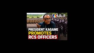 Perezida Paul Kagame yazamuye mu ntera anirukana bamwe mu ba ofisiye ba RCS