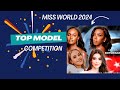 Miss world top model challenge missworld missworld missworld2024