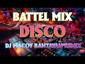 Disco battle mix dj macoy bantayan remix