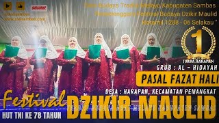 Juara Harapan 1 Festival Dzikir Maulid, Pasal FAZAT HALI Grub AL-HIDAYAH Desa Harapan Kec. Pemangkat