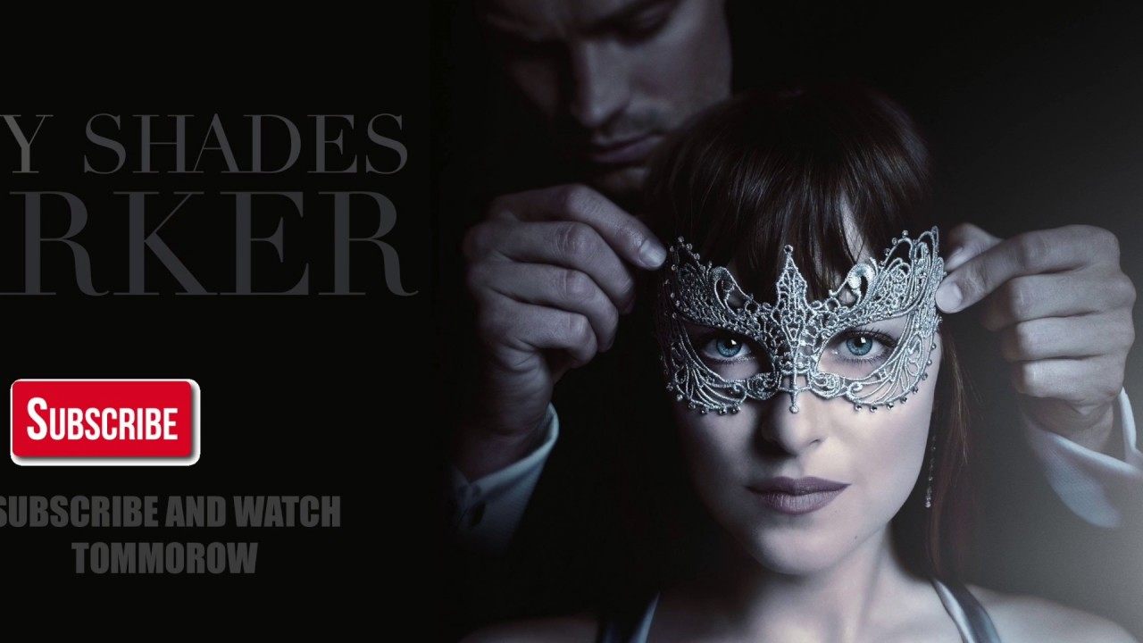 Fifty Shades Darker Full Movie Download YouTube