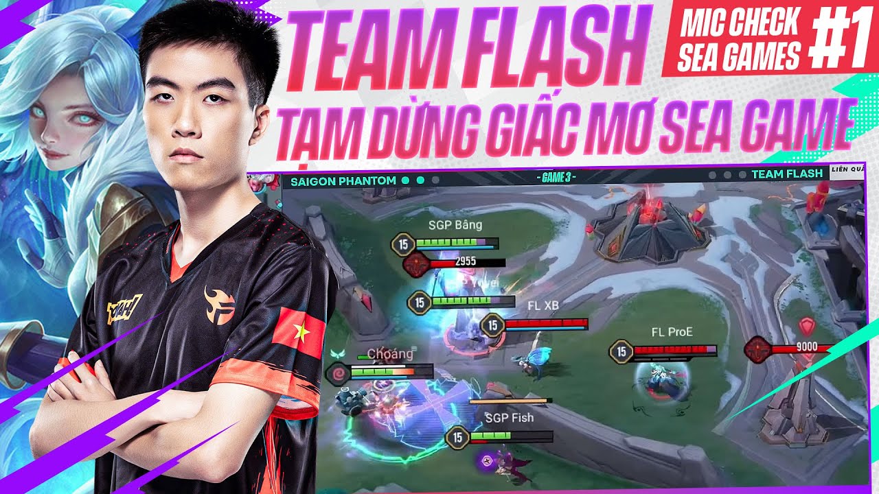 TEAM FLASH TẠM DỪNG GIẤC MƠ SEA GAMES | MIC CHECK SEA GAMES #1