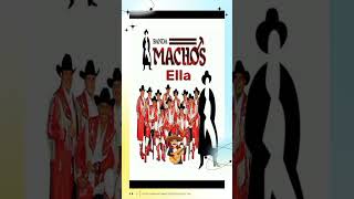 Ella - Banda Machos