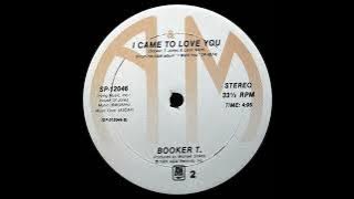 Booker T Jones - I Came To Love You (HQ Audio)