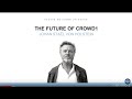 #CROWD1 - CHỦ TỊCH TẬP ĐOÀN JOHAN STAEL VON HOLSTEIN  CHIA SẺ LÝ DO THÀNH LẬP CROWD1