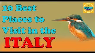 10 Best Places to Visit in the ITALY, Beautiful ITALY, Amazing Places in ITALY, ITALY