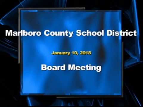 Marlboro County School District January 10th 2018 Board Meeting - YouTube