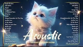 Trending Acoustic Love Cover Playlist 2023 Soft Acoustic Cover Of Popular Love 5