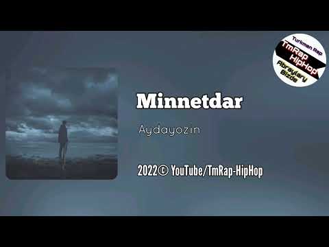 Aydayozin - Minnetdar (TmRap-HipHop)