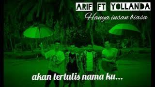 Story WA hanya insan biasa Arif feat Yollanda