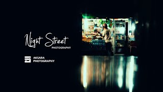 POV NIGHT STREET PHOTOGRAPHY - SONY A6000 50MM F1.8
