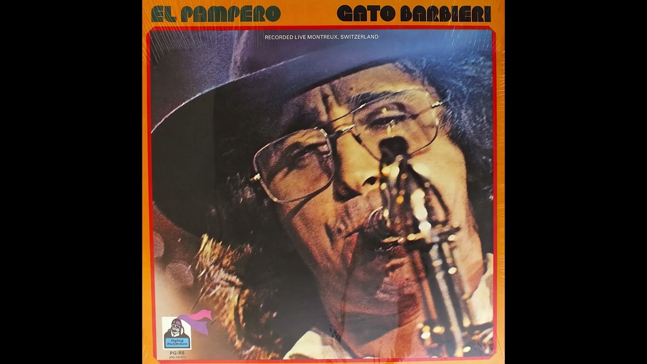 Gato Barbieri - El Pampero (Argentina, 1971) - Álbum Completo