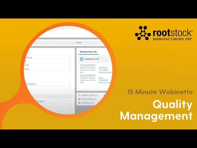 Rootstock Manufacturing ERP Quality Management Software - Rootstock Webinette