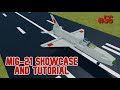 Mig-21 Showcase and Tutorial - Roblox Plane Crazy [#56]