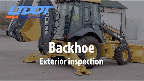 Backhoe Pre-Trip Exterior Inspection