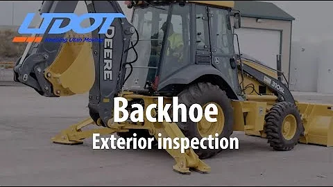 Backhoe Pre-Trip Exterior Inspection
