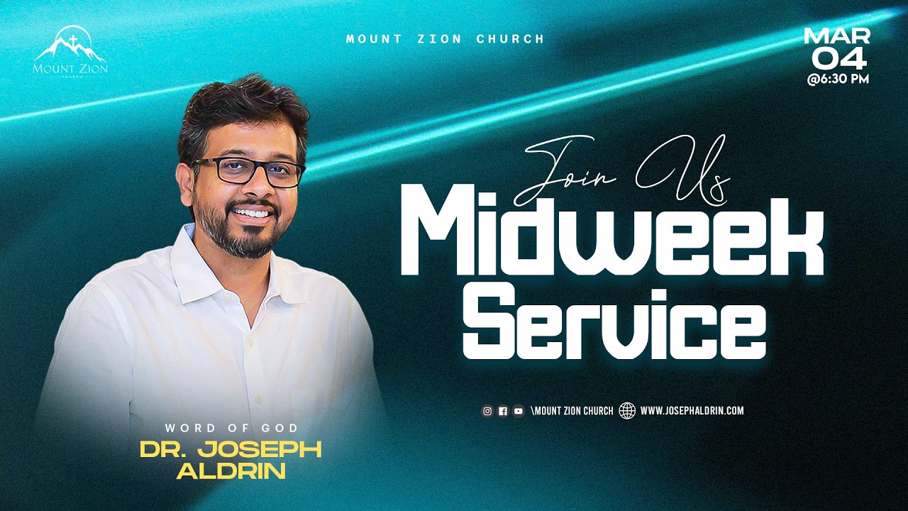 Mount Zion Church | Midweek Service | Dr. Joseph Aldrin | 04-03-2026 (LIVE)