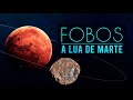 Fobos - a Lua de Marte