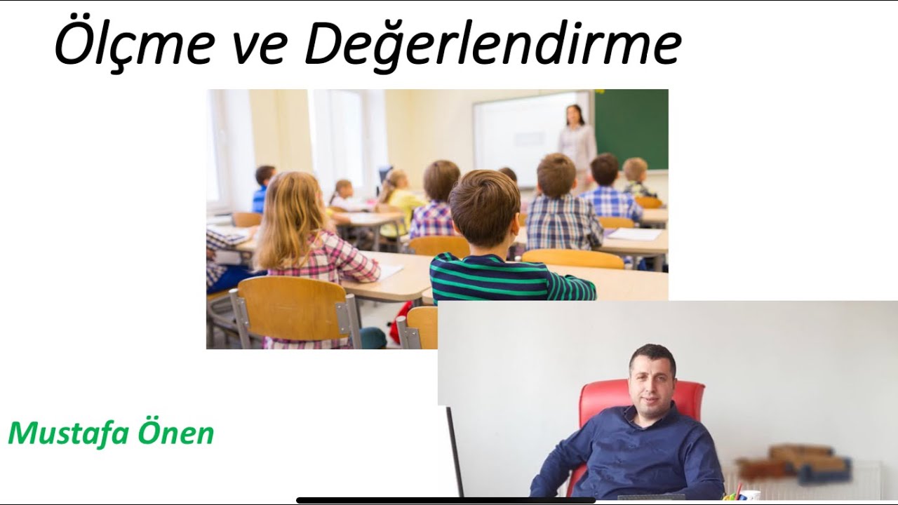 1) Ölçme ve Değerlendirme - DEĞİŞKENLER-Mustafa ÖNEN - 2024