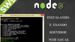 NodeJS Instalando e Utilizando um Servidor Http Local