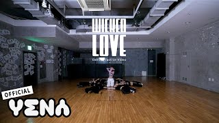 YENA(최예나) - 'WICKED LOVE' Dance Practice Video