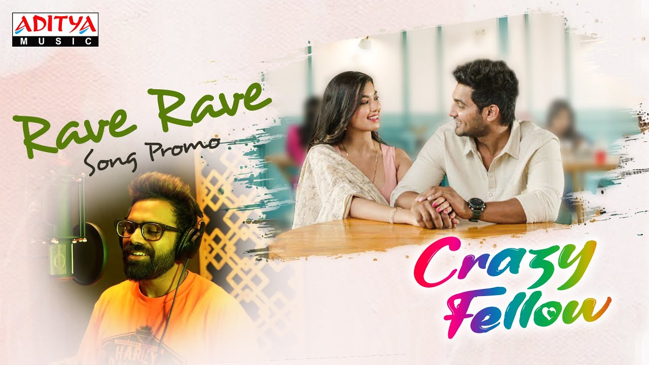 Rave Rave Song Promo | Crazy Fellow | Aadi,Digangana | Phani Krishna | Sreerama Chandra | RR Dhruvan