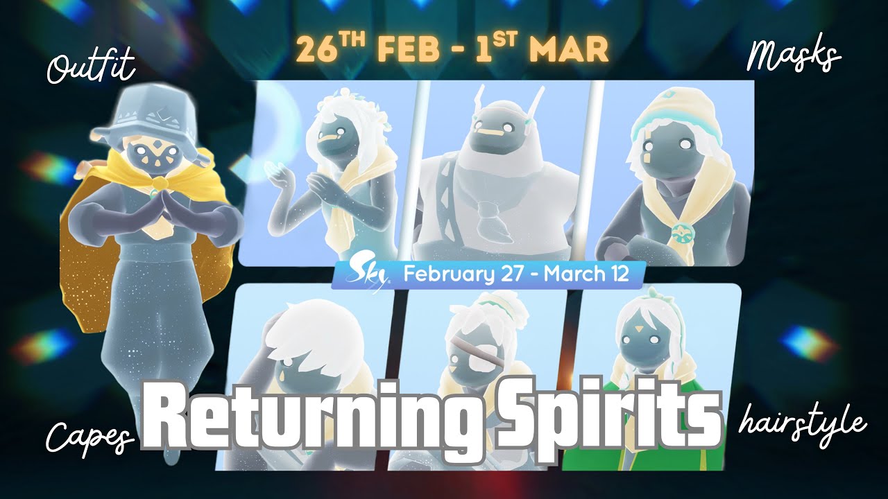 Next Returning Spirits (26th Feb - 1st Mar) – All 6 Season of Assembly spirits