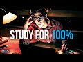 Study for 100  exam motivation