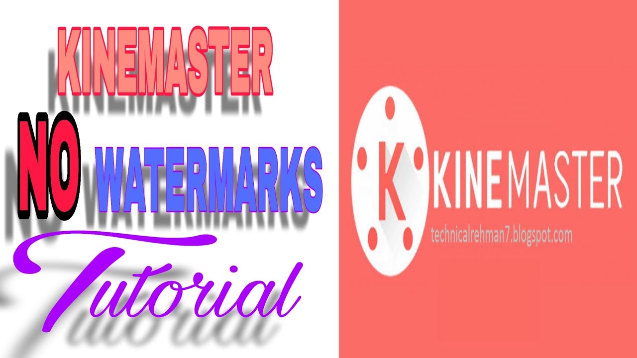 KINEMASTER NO WATERMARKS | TUTORIAL - YouTube