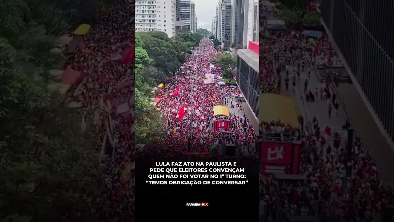 LULA FAZ ATO NA PAULISTA E PEDE QUE ELEITORES CONVENÇAM QUEM NÃO FOI VOTAR NO 1º TURNO