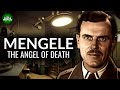 Josef Mengele - The Angel of Death Documentary