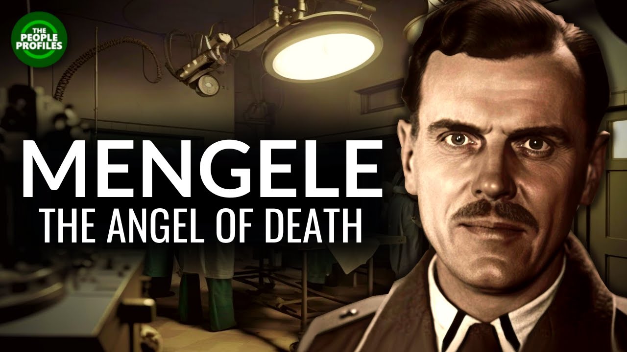 Josef Mengele - The Angel of Death