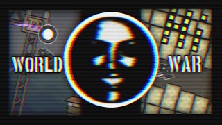 World War 27% by: (2003devin) (Unrated extreme demon) (geometry dash)
