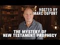 Dreams & Mysteries - The Mystery of New Testament Prophecy