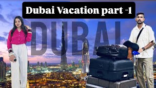 Dubai vacation vlog Part-1 magic world 