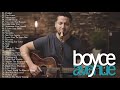 Boyce Avenue Playlist - The Best Acoustic Covers of Popular Songs 2020 - Acoustic 2020