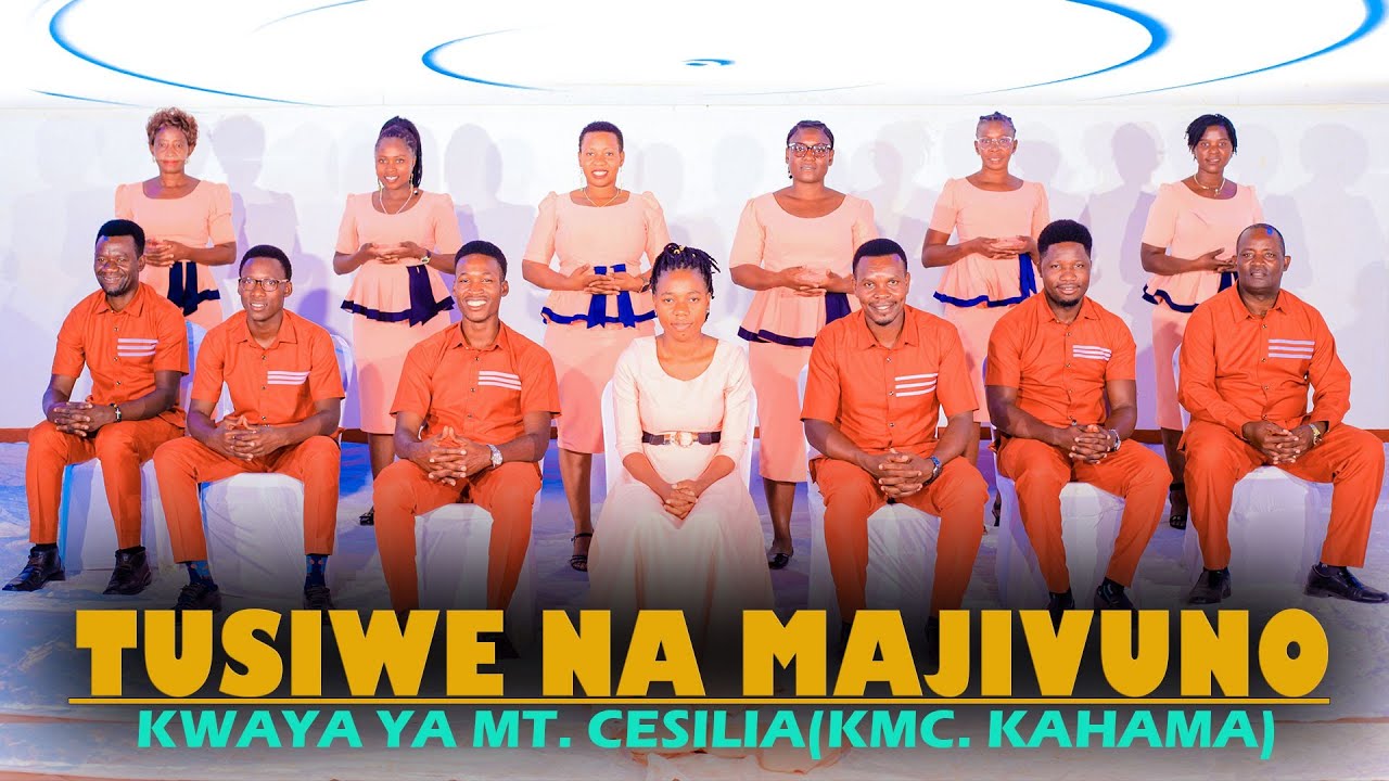 KWAYA YA MT. CESILIA~TUSIWE NA MAJIVUNO (OFFICIAL VIDEO) Na. E. F. NYANZA