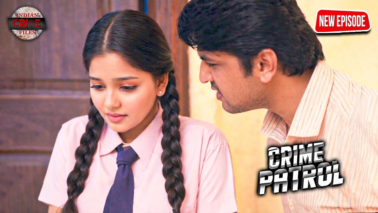 पढ़ाई के बहाने हवस – Tuition Teacher ने किया भयानक कांड | क्राइम पेट्रोल | True Crime Story 2026