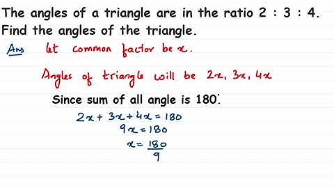 The angles of a triangle are in the ratio 2 : 3 : 4. Find the angles of the triangle // Axiom 1729