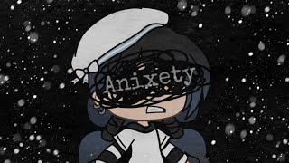 Anxitey meme/Gachalife/??