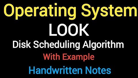 Look Disk Scheduling Algorithm With Example | Operating System | Handwritten Notes | Hindi 
