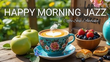 Happy Morning Jazz 🍂 Autumn Bossa Nova & Cafe Jazz Music for Study, Work and Focus☕