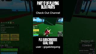 Part 17 Of Playing Blox Fruits #blogger #aesthetic #algorithm #gaming #bestclip
