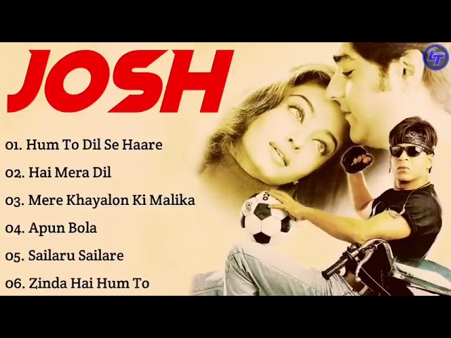 Josh Full Movie Songs | Kumpulan Lagu India Terpopuler | Lagu India Sharukh Khan class=