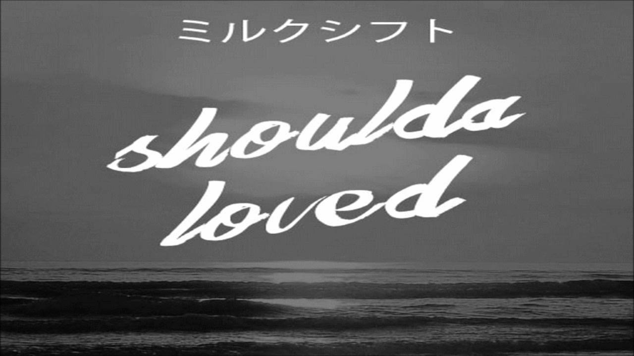 Obejrzyj MiLKSHiFT & Arcade Blaster - Shoulda Loved w YouTube Obejrzyj MiLKSHiFT & Arcade Blaster - Shoulda Loved w YouTube