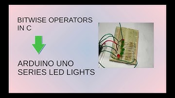 Arduino Series Blink LIGHTS( via C BITWISE operators)